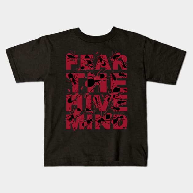 Fear the Hive Mind-Red Kids T-Shirt by SunGraphicsLab